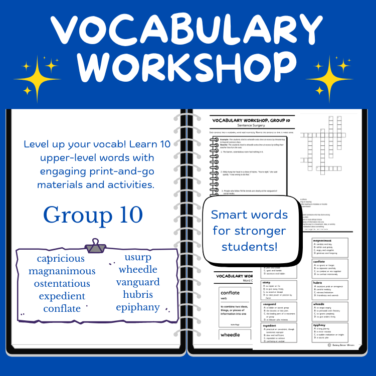 Advanced Vocabulary Unit / Upper-Level Word Study & Activities / Group 10