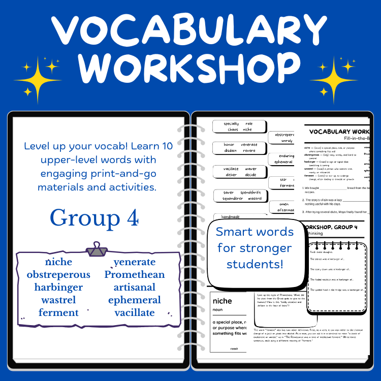 Advanced Vocabulary Unit / Upper-Level Word Study & Activities / Group 4