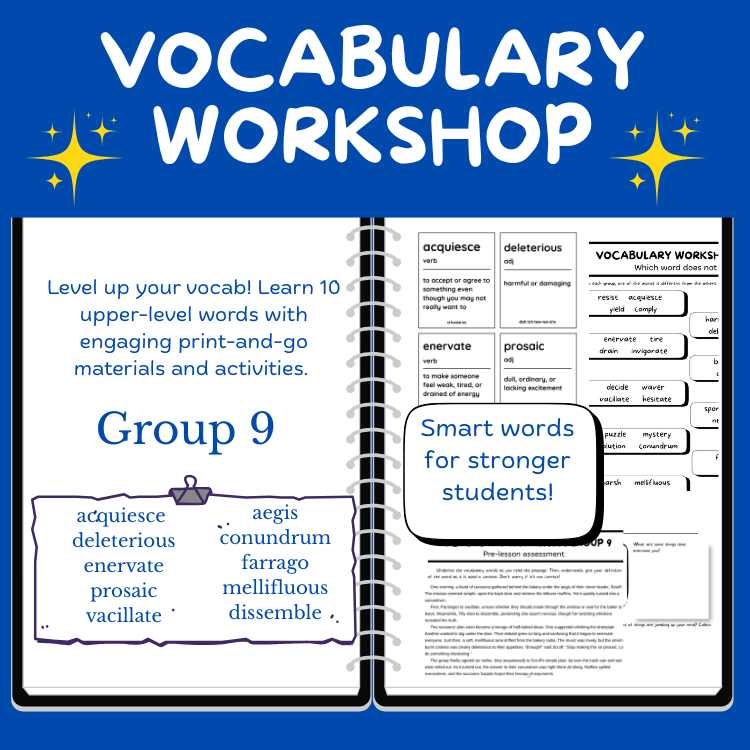 Advanced Vocabulary Unit / Upper-Level Word Study & Activities / Group 9